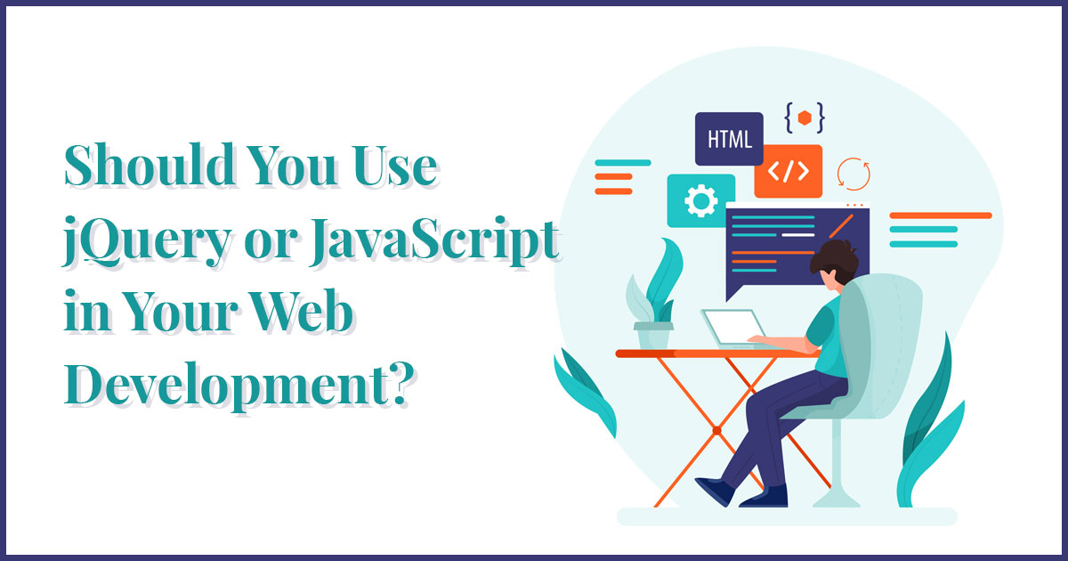 roem louter Wasserette Javascript Vs JQuery - Which Is Better For Web Development