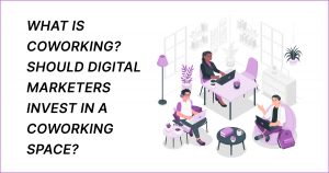 Digital Marketers Invest in a Coworking Space